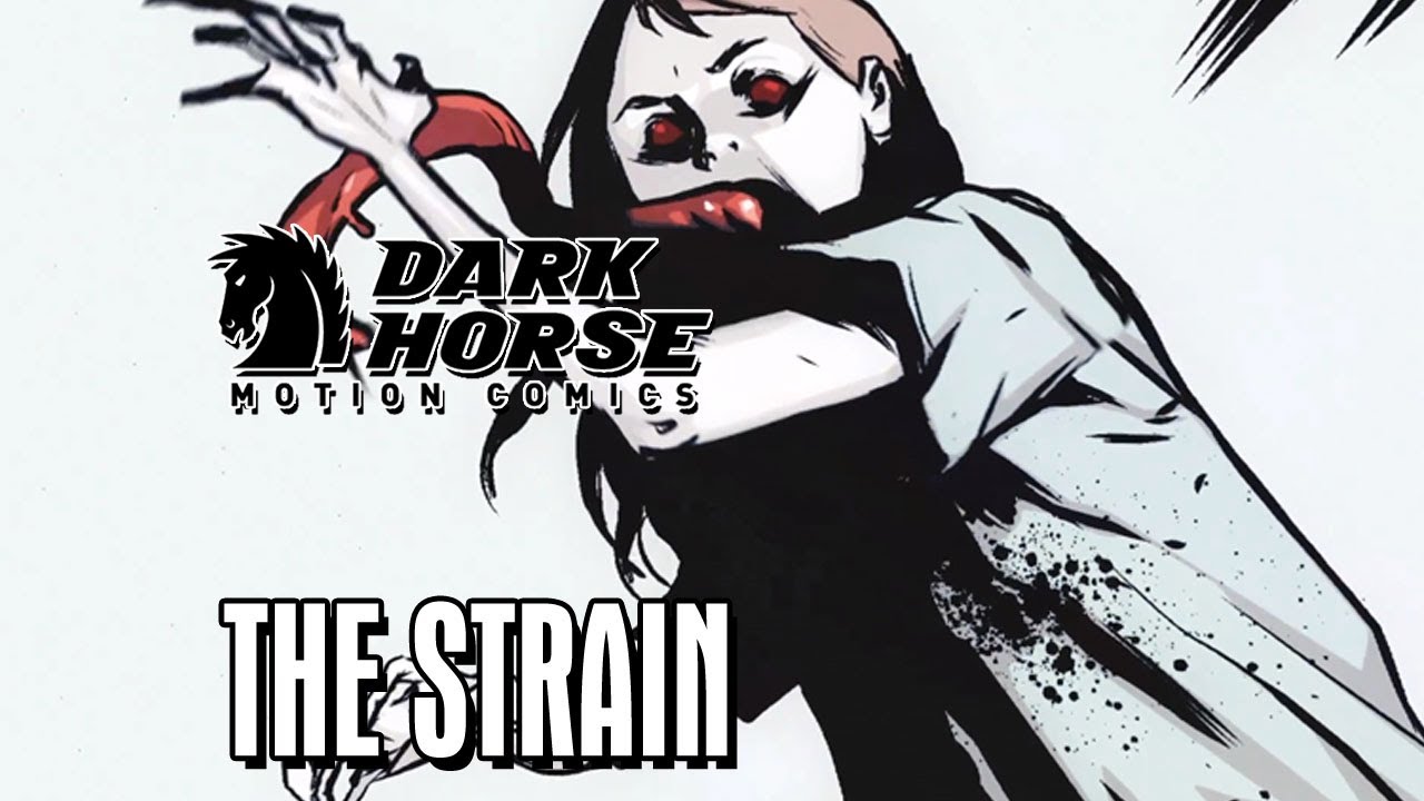 A Deadly Vampire Disease Breaks Out in Guillermo Del Toro's The Strain - Dark Horse Motion Comics