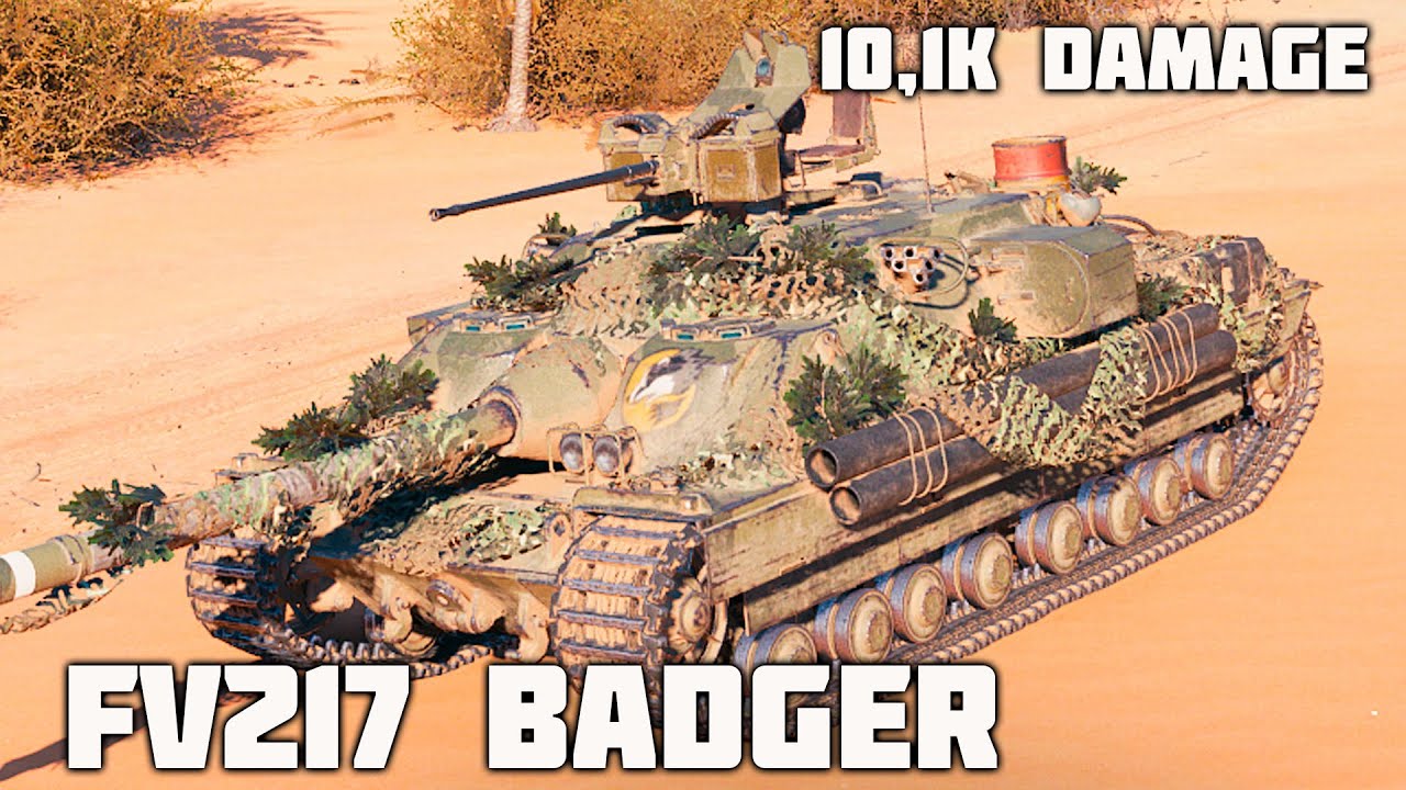 FV217 Badger WoT – 6Kills, 10,1K Damage