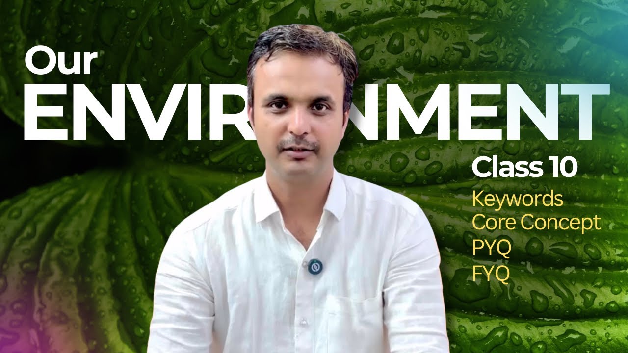 Our environment | Chapter 13 | Rapid Revision #cbse #gseb #pyqs 