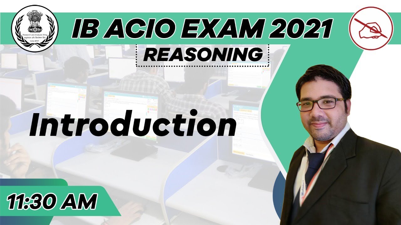 IB ACIO Exam 2021 | Reasoning | Introduction | By Kuldeep Mahendras | 11:30 am