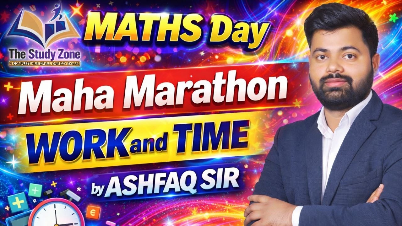 🚀 MATHS Day Maha Marathon | WORK & TIME 💯 Ek hi Video me Complete | By Ashfaq Sir 🔥