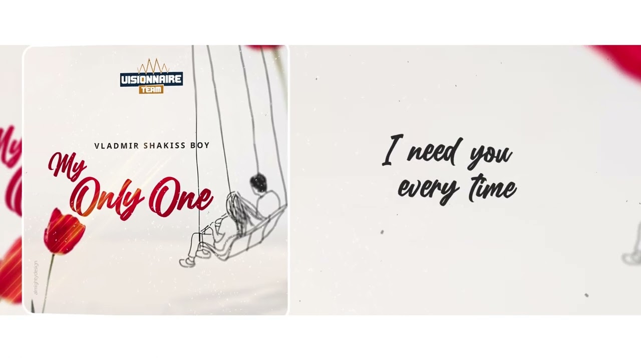 My Only One - Vladmir Shakis Boy [Official audio lyrics]