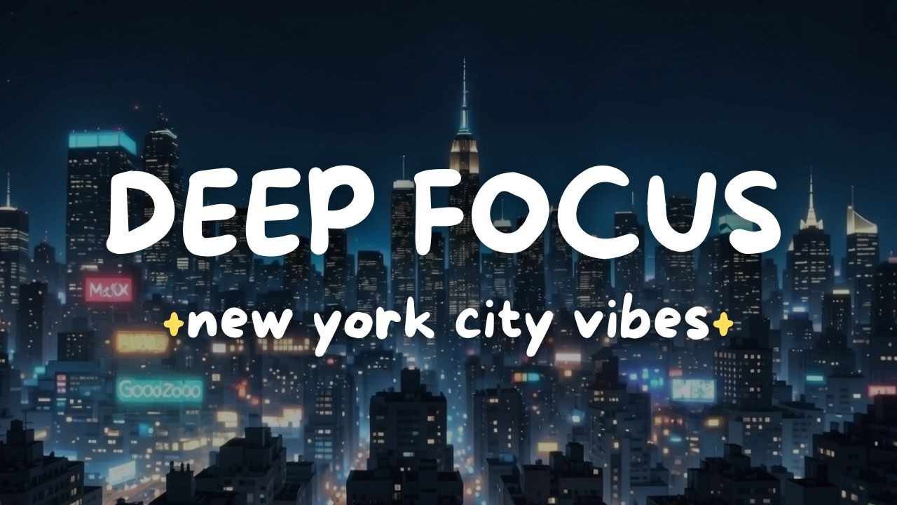 Rainy Night in New York 🌧️ Cozy Lofi Beats for Study, Relax & Deep Focus (NYC Ambience 1 Hour)