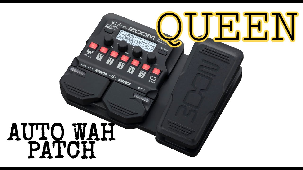 AUTO WAH QUEEN Patch 😎 - Zoom G1/G1X FOUR - G3N/G3XN - G5N 🎸🎵
