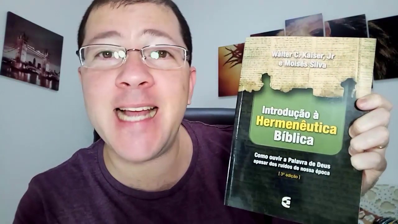 INTRODUÇÃO À HERMENÊUTICA BÍBLICA, de Walter C. Kaiser Jr e Moisés Silva