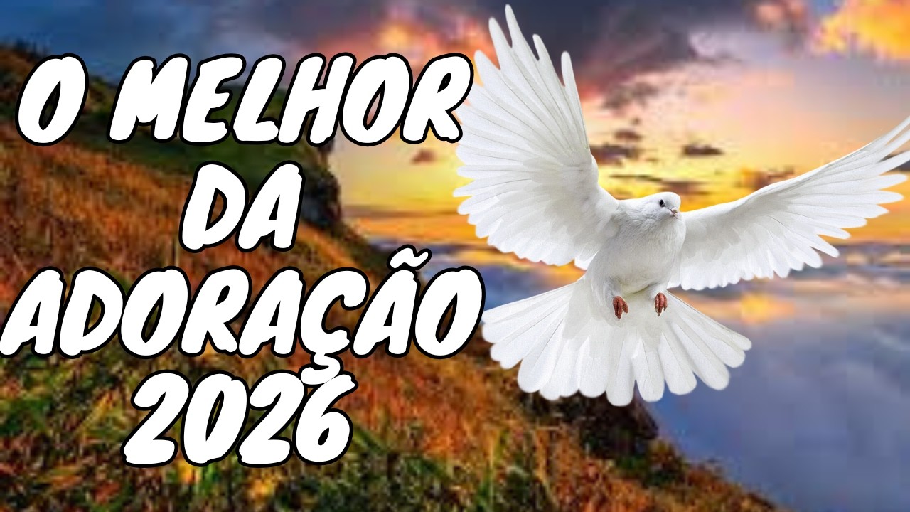 O Melhor da Adoração 2026