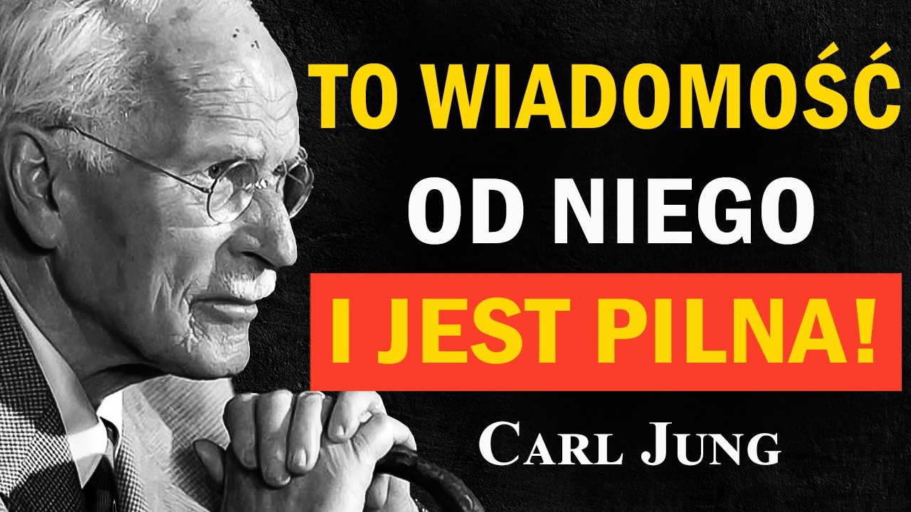 Carl Jung &ndash; Mam 1 pilną wiadomość od twojej osoby