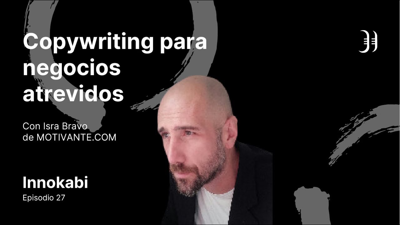 Ep 27 🎧 Copywriting Motivante para Negocios Atrevidos. Entrevista a Isra Bravo por Alfonso Prim