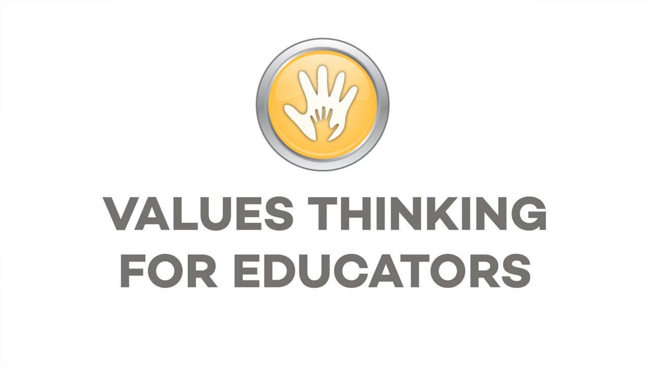 Values Thinking For Educators
