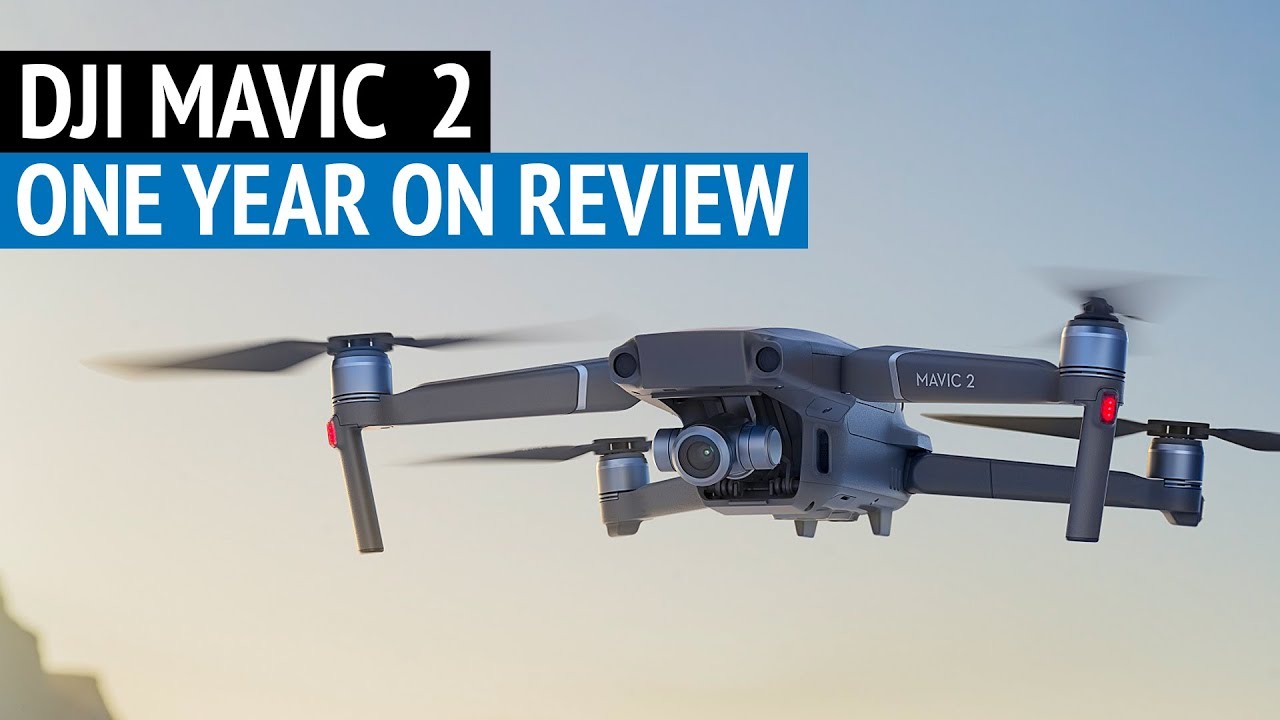 DJI Mavic 2 Zoom - One Year On Review