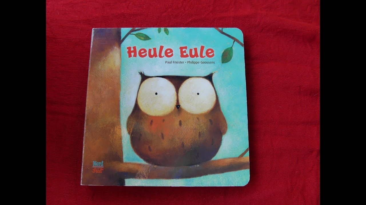 Heule Eule - vorgelesen