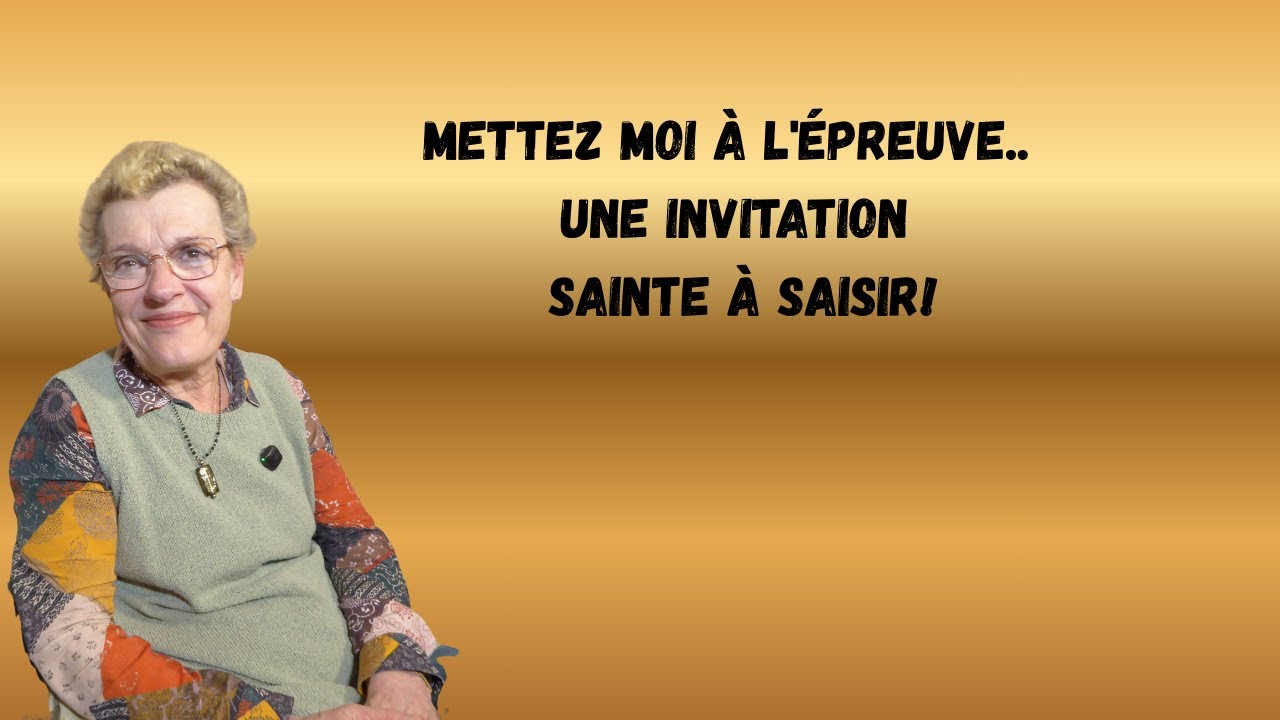 Mettez Moi à l'épreuve.. Une invitation sainte à saisir!