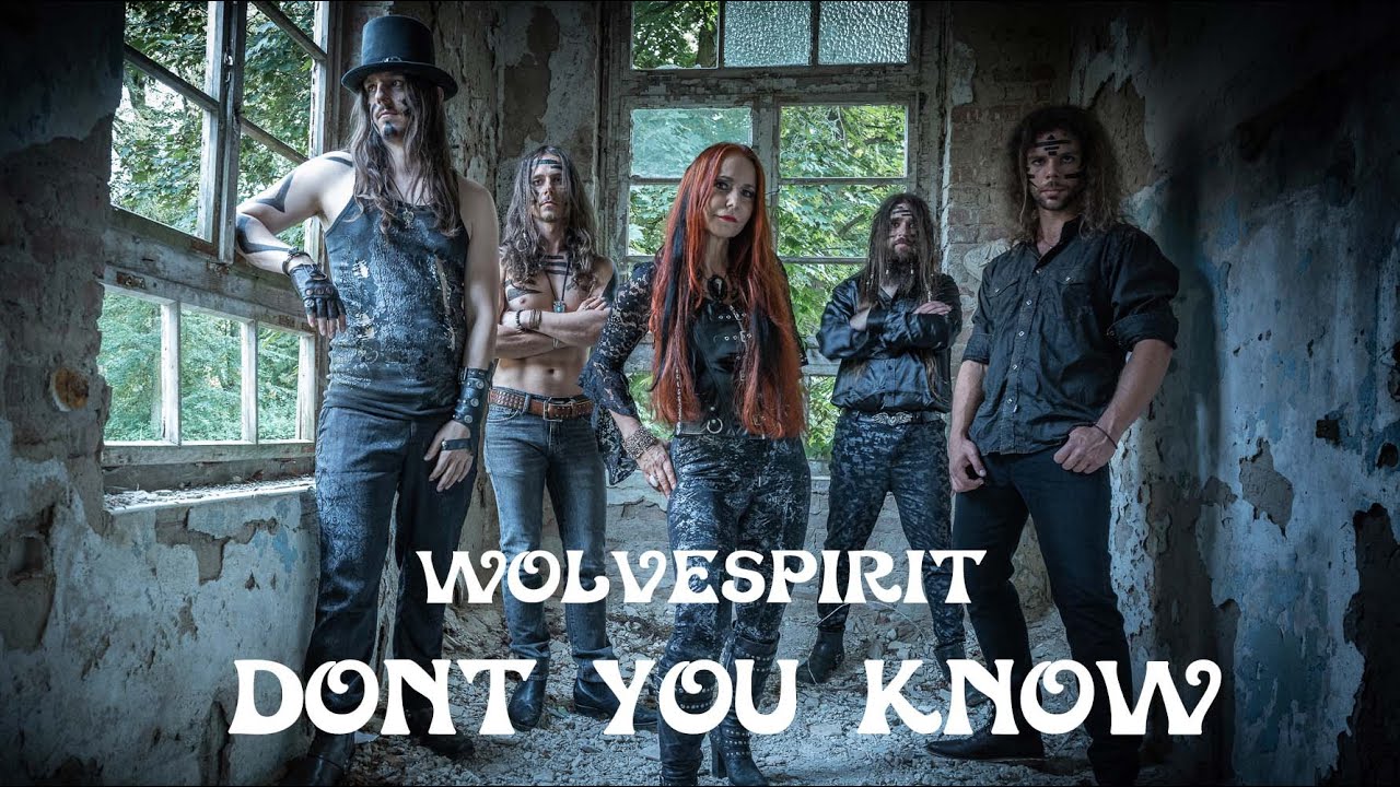 WolveSpirit - Don't You Know - Official Music Video