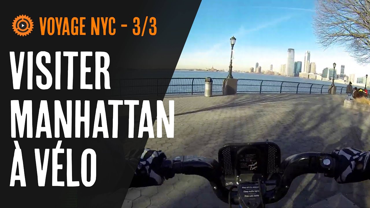 La visite de Manhattan &agrave; v&eacute;lo🚲🗽 - Voyage &agrave; New York  3/3