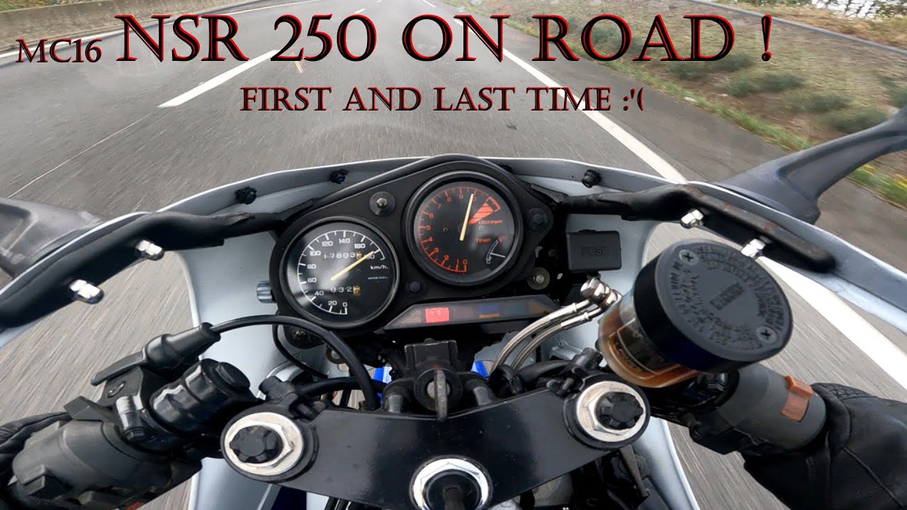 NSR 250 on road ! MC16