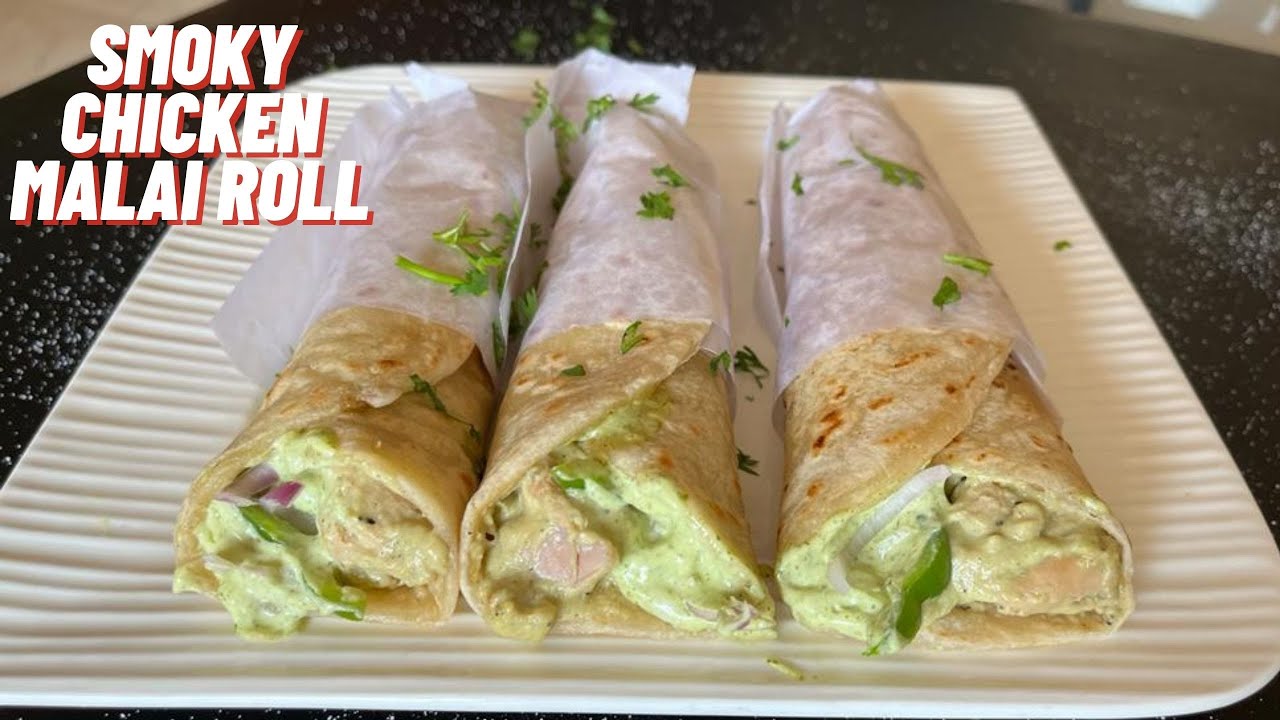 Smoky Chicken Malai Roll Recipe With Mayonnaise Dip | Street Food Chicken Frankie | Ramadan Recipe