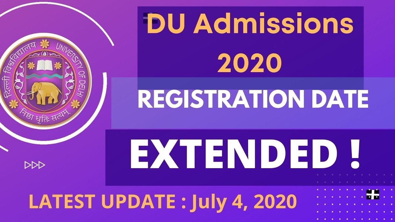 DU Registration Last Date Extended 2020 || Delhi University Admission 2020 || DU Admission Form