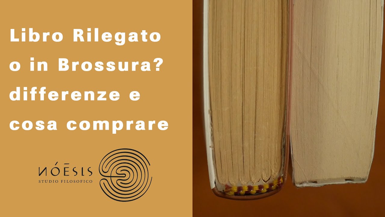 Libro Rilegato o in Brossura? Differenze e cosa comprare #StudioNoesis #TavolaRotonda #Libri