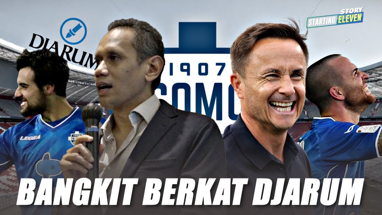 Jungkir Balik Djarum Membangun Kembali Como 1907