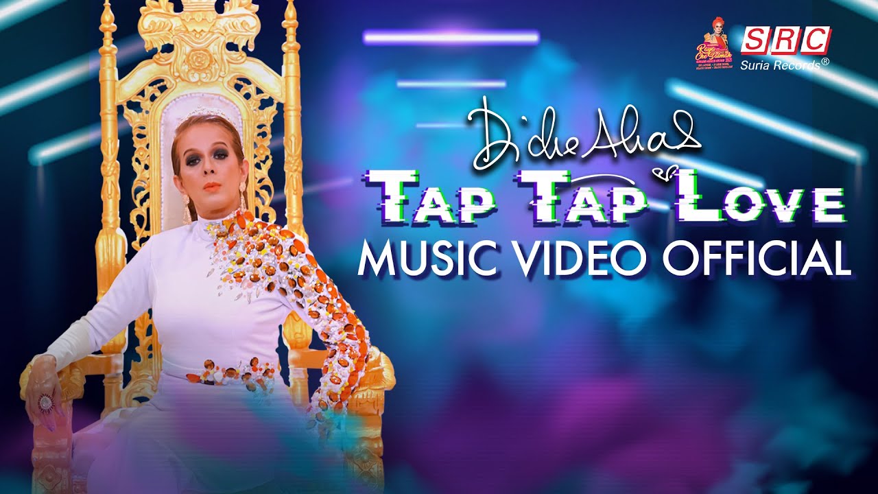 Didie Alias - Tap Tap Love (Official Music Video)