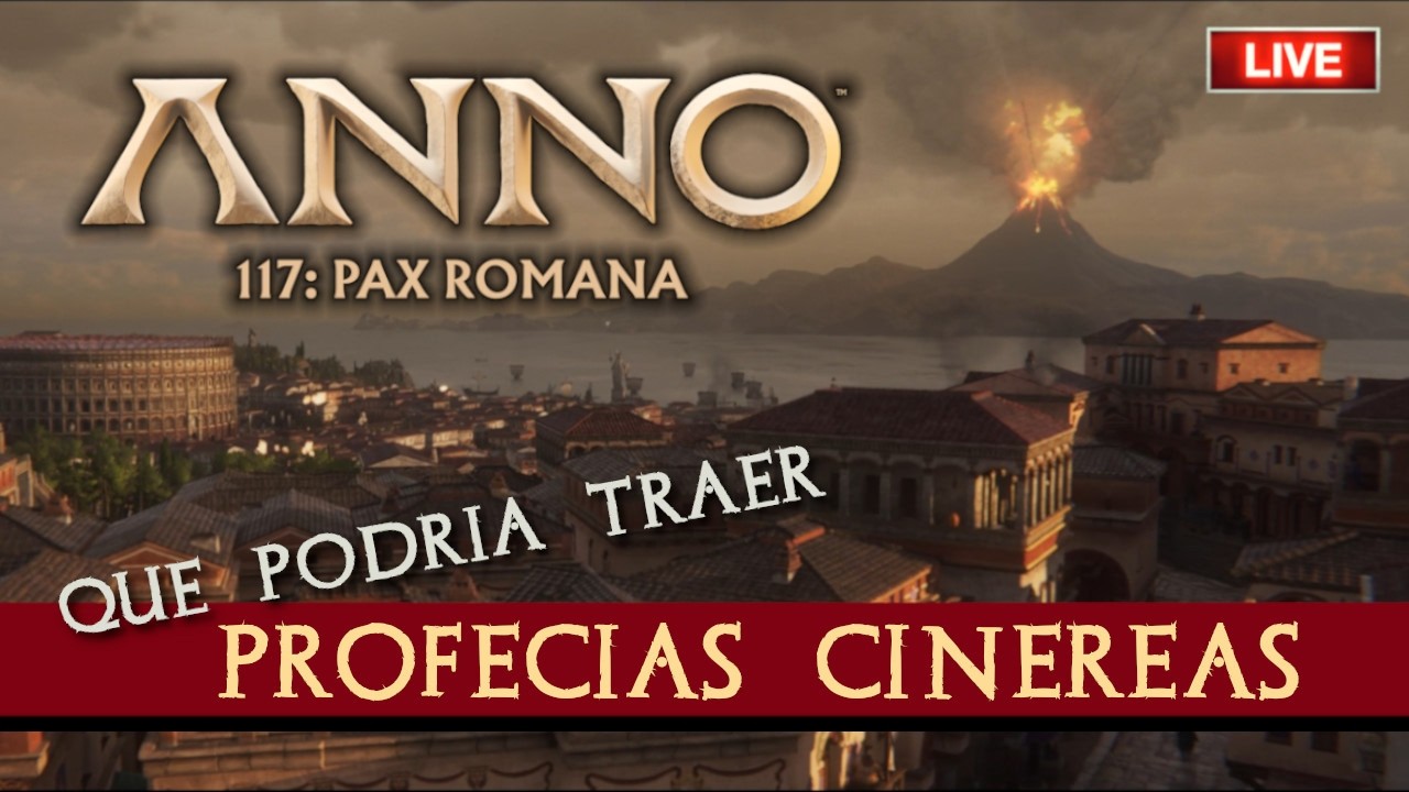 ANNO 117 | DLC Profecías Cinéreas - Lo que puede traer (Extracto del directo)