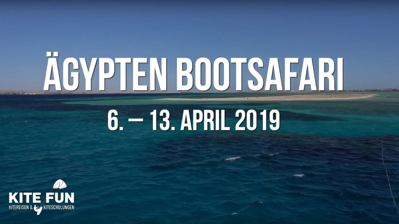 KITEFUN - &Auml;gypten Bootssafari 2019