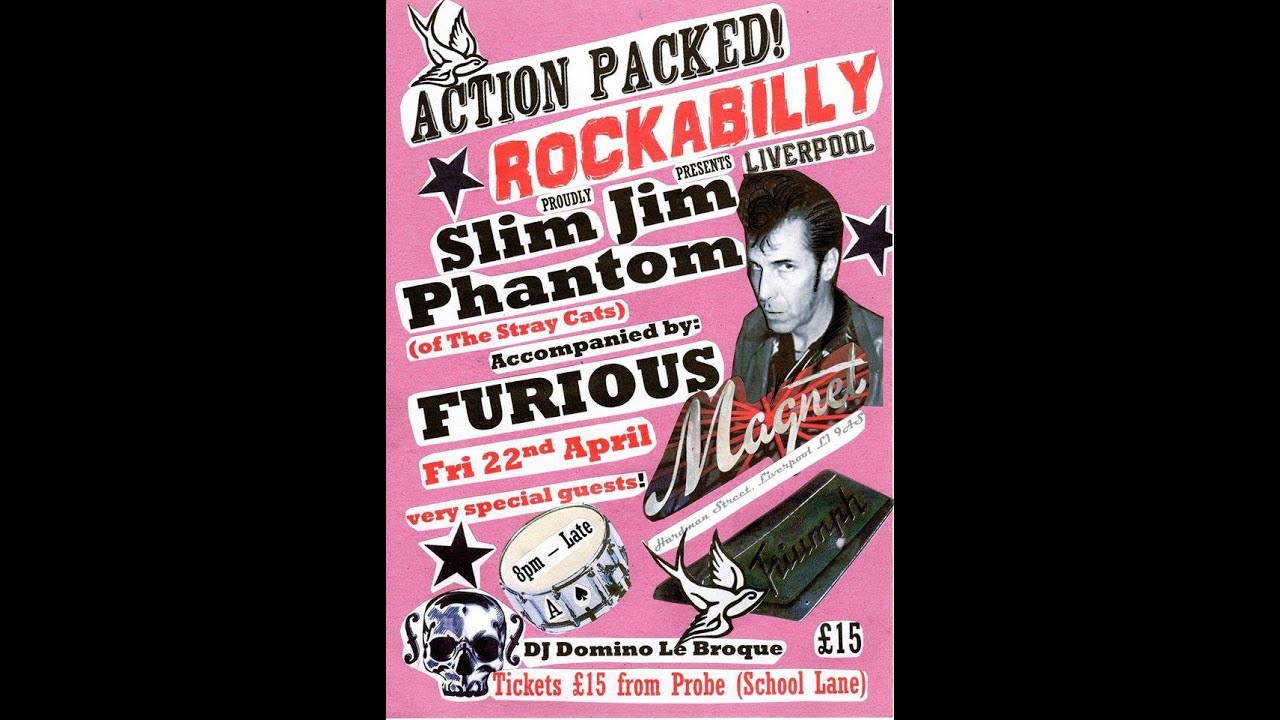 Slim Jim Phantom And Furious: The Magnet, Liverpool 22/4/2016