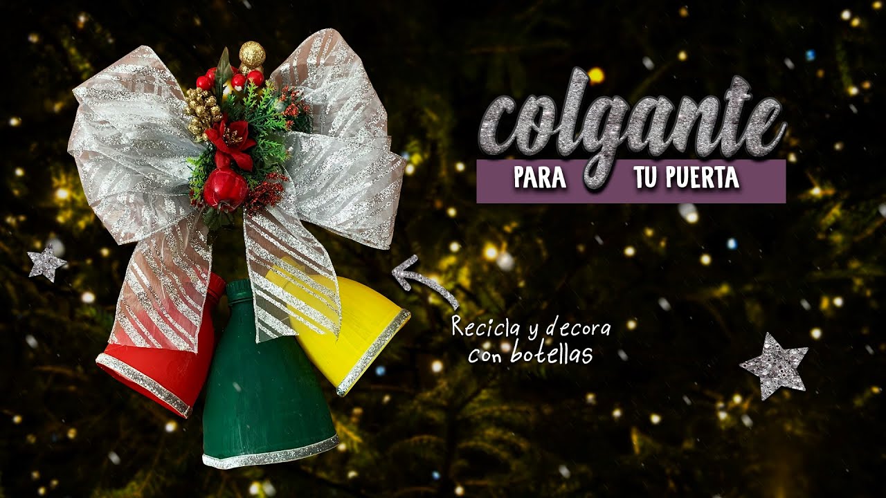 🔔 CAMPANAS NAVIDEÑAS con BOTELLAS de PLÁSTICO - Manualidades NAVIDEÑAS para PUERTAS