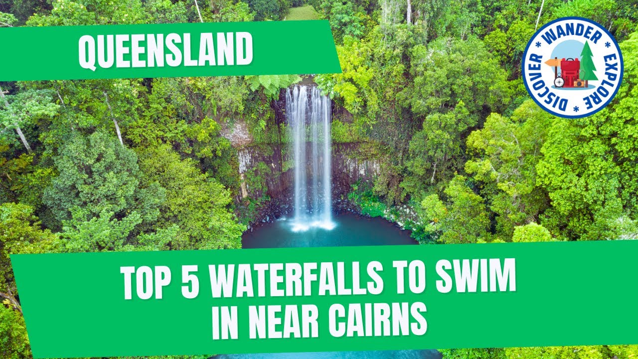 🌿 Cairns Waterfalls ~ Top 5 Waterfalls to Swim in near Cairns ~ Discover Queensland