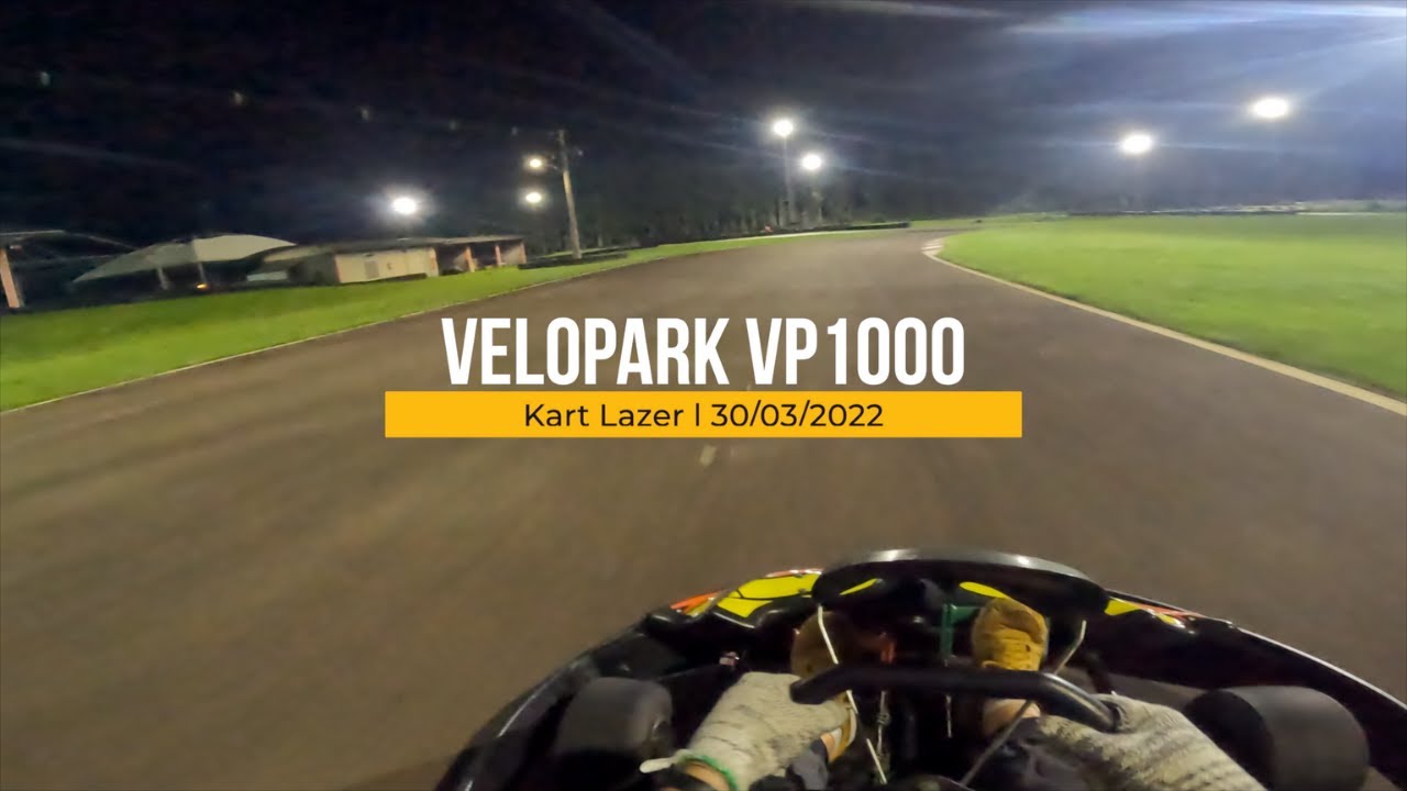Acelerando #0: LET THEM RACE! - KART Velopark VP1000
