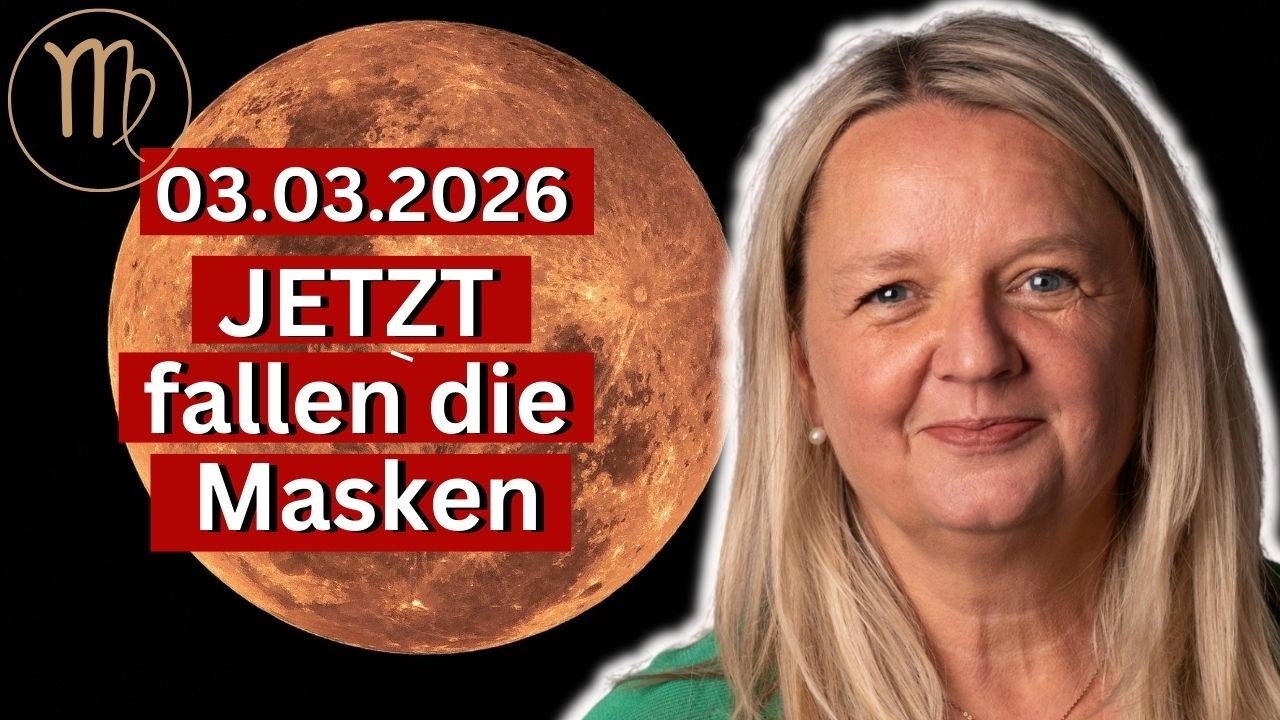Vollmond in der Jungfrau (Mondfinsternis) – Jetzt zeigt sich die Wahrheit