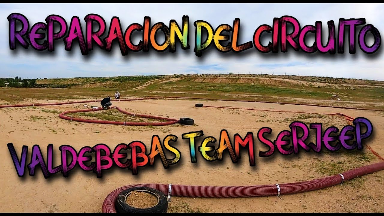REPARACION DE CIRCUITO DE VALDEBEBAS GRACIAS A TODOS!