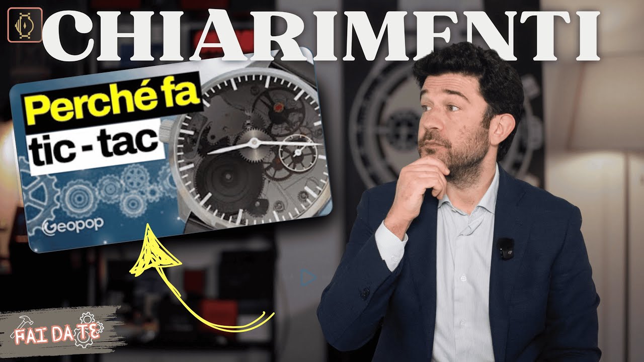 GEOPOP ha spiegato l’Orologio Meccanico! Ma sarà tutto CORRETTO??