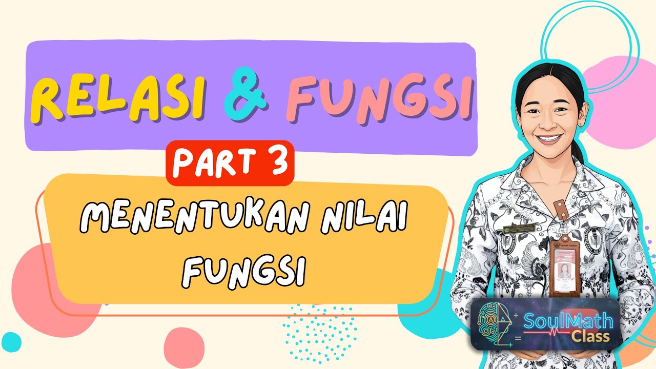 Relasi dan Fungsi [Part 3]