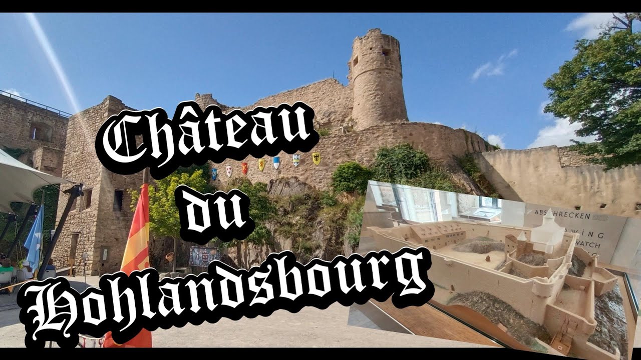 Visite en Alsace : Château du Hohlandsbourg - Wintzenheim