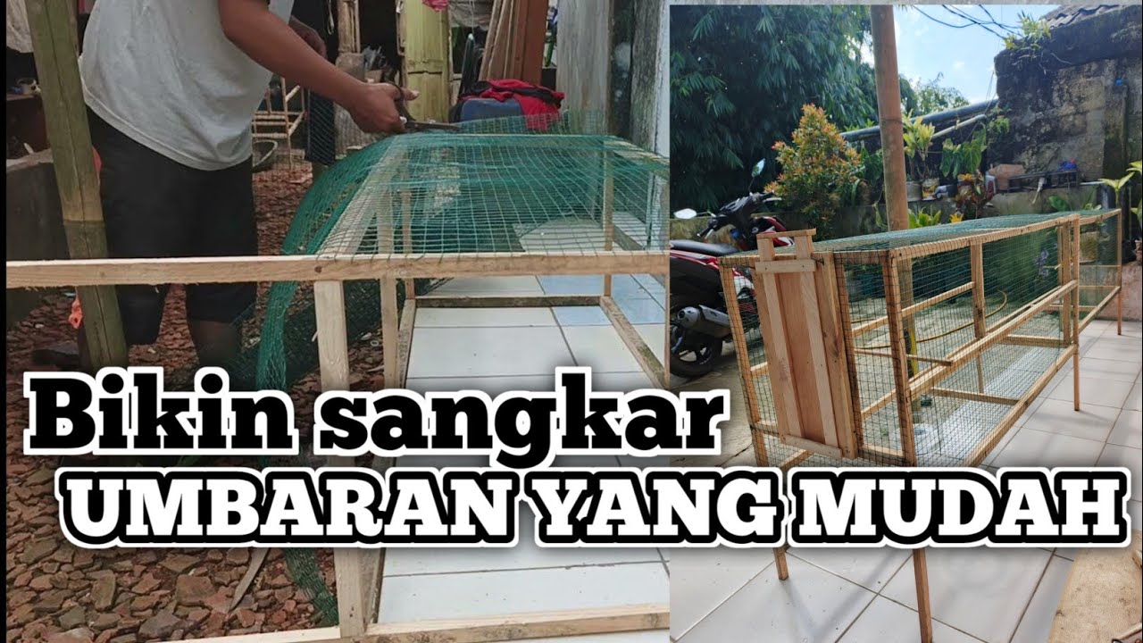 Pembuatan sangkar umbaran burung Kenari