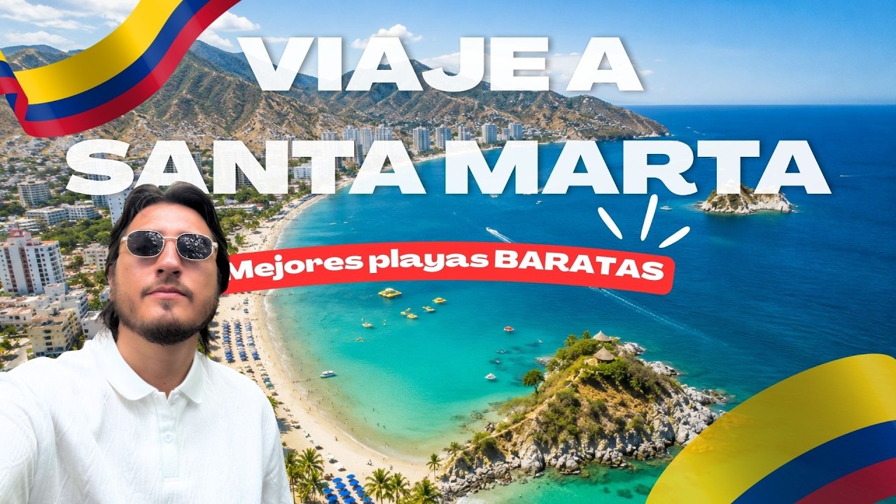 Qué hacer en Santa Marta 🇨🇴 | Las playas más baratas y hermosas