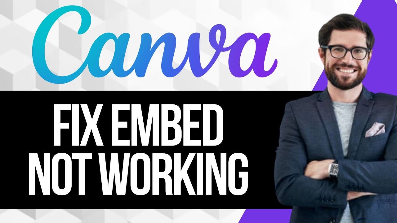How To Fix “Embed Not Working” In Canva Website Builde