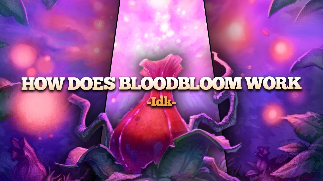 Wait Bloodbloom Requires LIFE?!