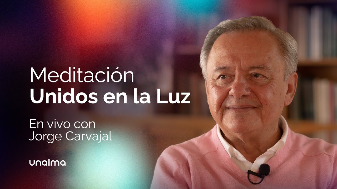 Meditaci&oacute;n Unidos en la Luz - Con Jorge Carvajal