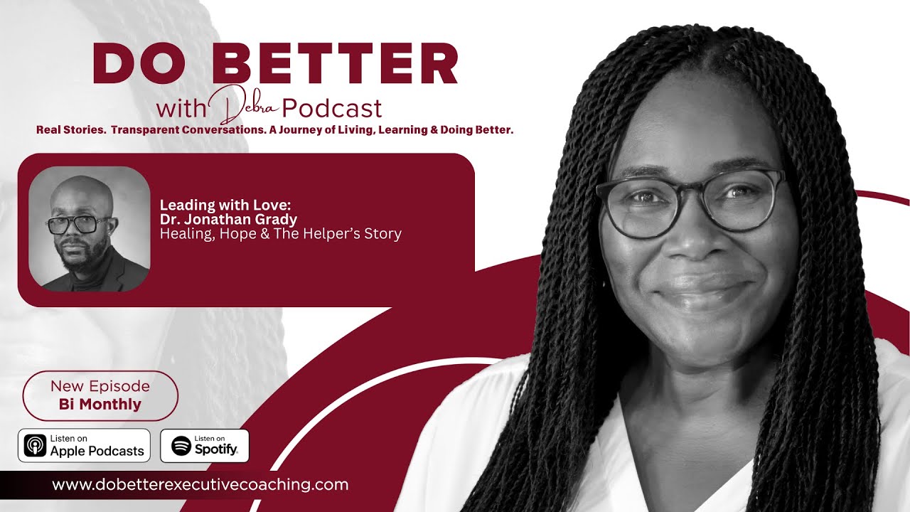 Burnout, Boundaries & Leading with Love in Education with Dr. Jonathan Grady