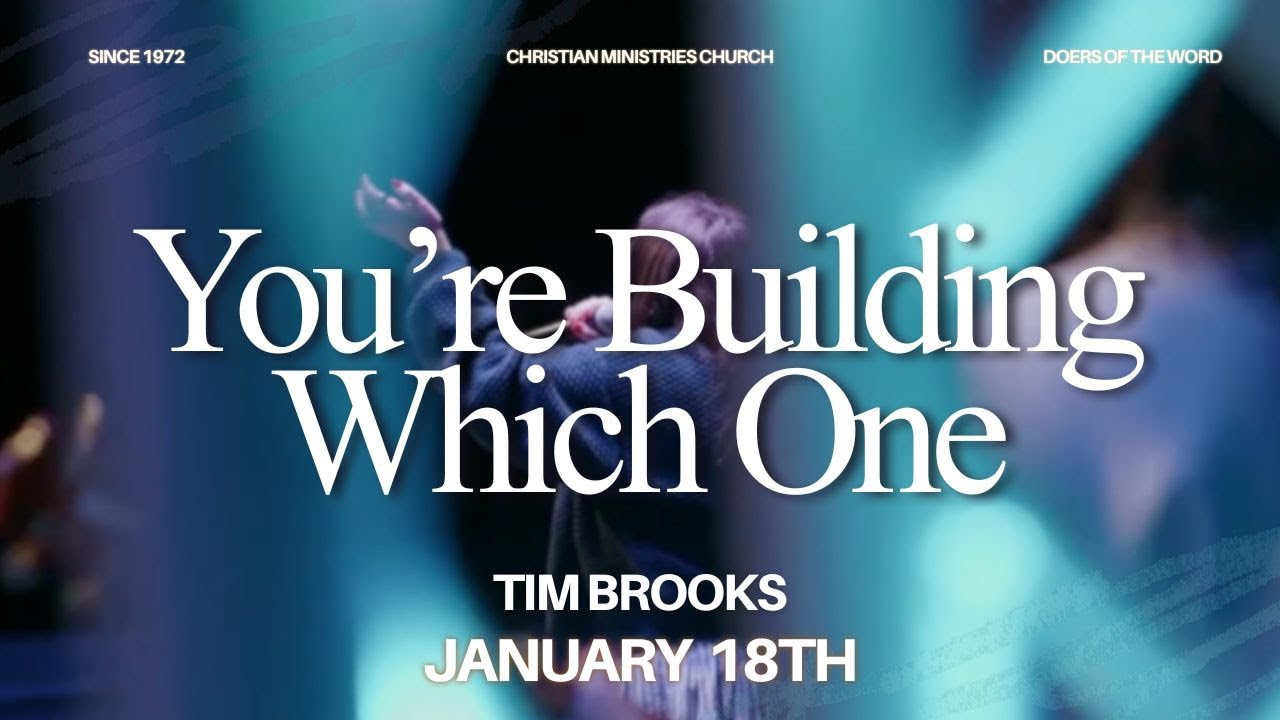 You’re Building Which One | Tim Brooks