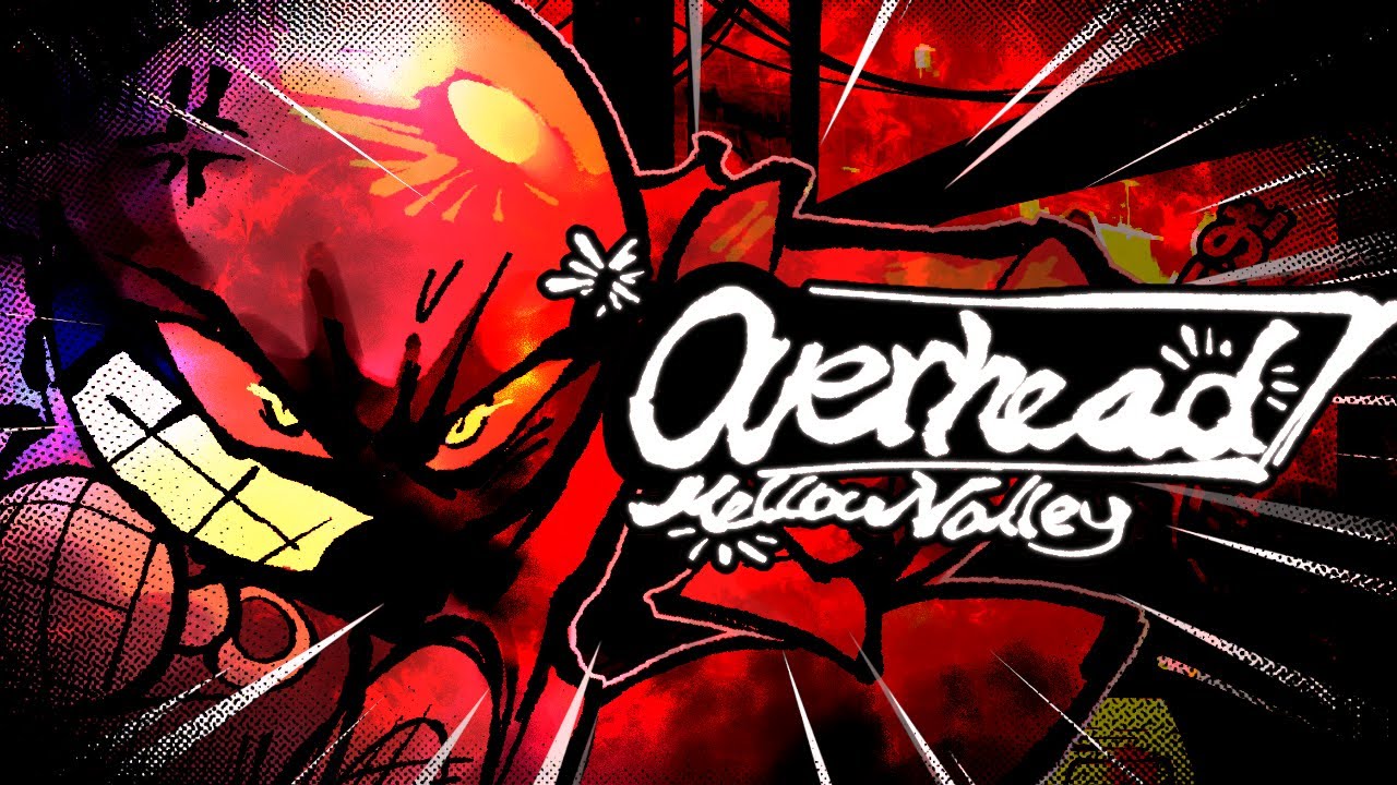 Overhead [MellowValley]