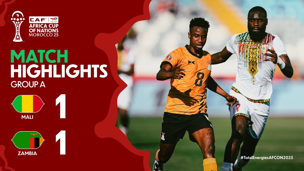 HIGHLIGHTS | Mali 🆚 Zambia | 