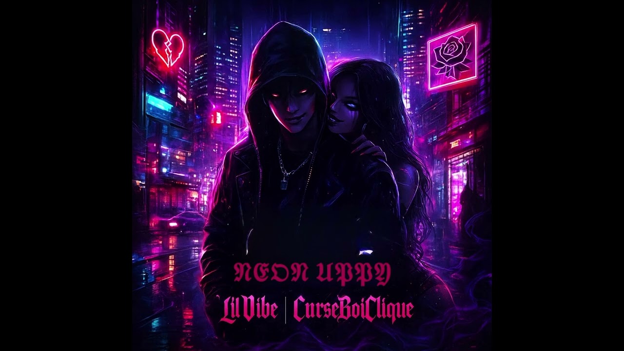 Neon Uppy ft CurseBoiClique