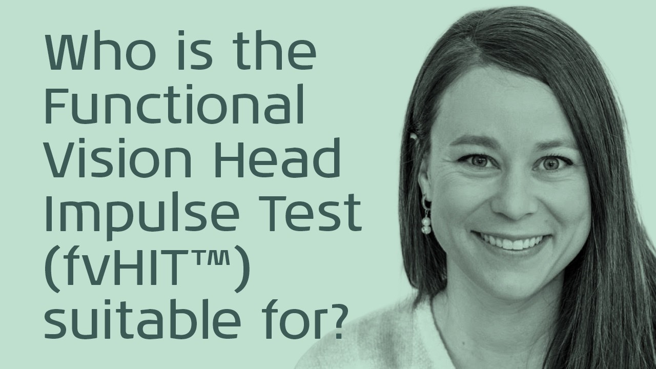 Who is the Functional Vision Head Impulse Test (fvHIT™) suitable for?
