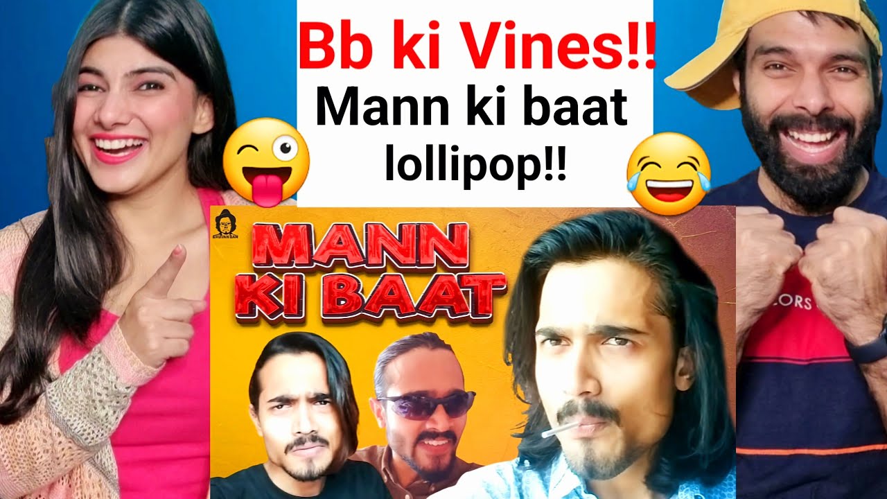 BB KI VINES - Mann ki Baat | BB Ki Vines Reaction video!!