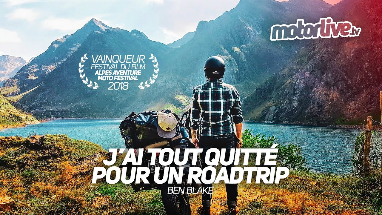 J'AI TOUT QUITTÉ POUR UN ROADTRIP - Film vainqueur AAMF 2018 I BEN BLAKE