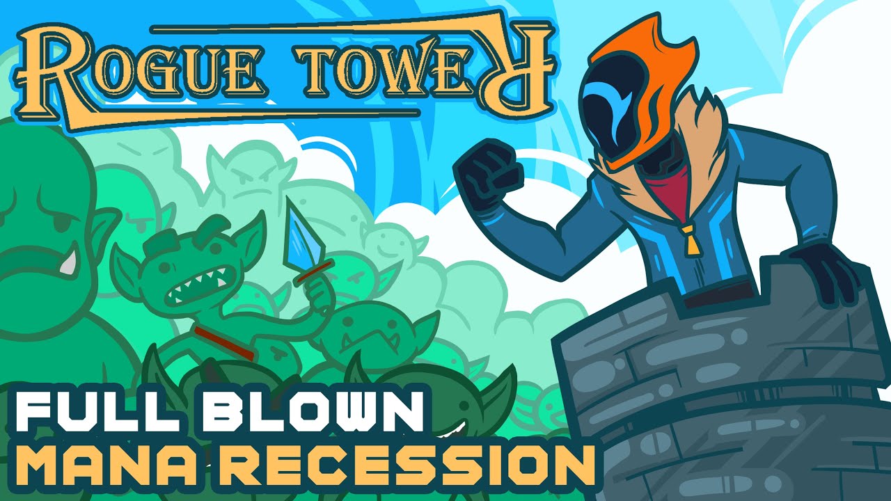Full Blown Mana Recession - Rogue Tower