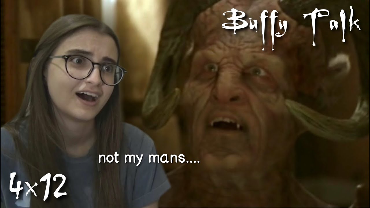 Buffy the Vampire Slayer Talk || s4e12 